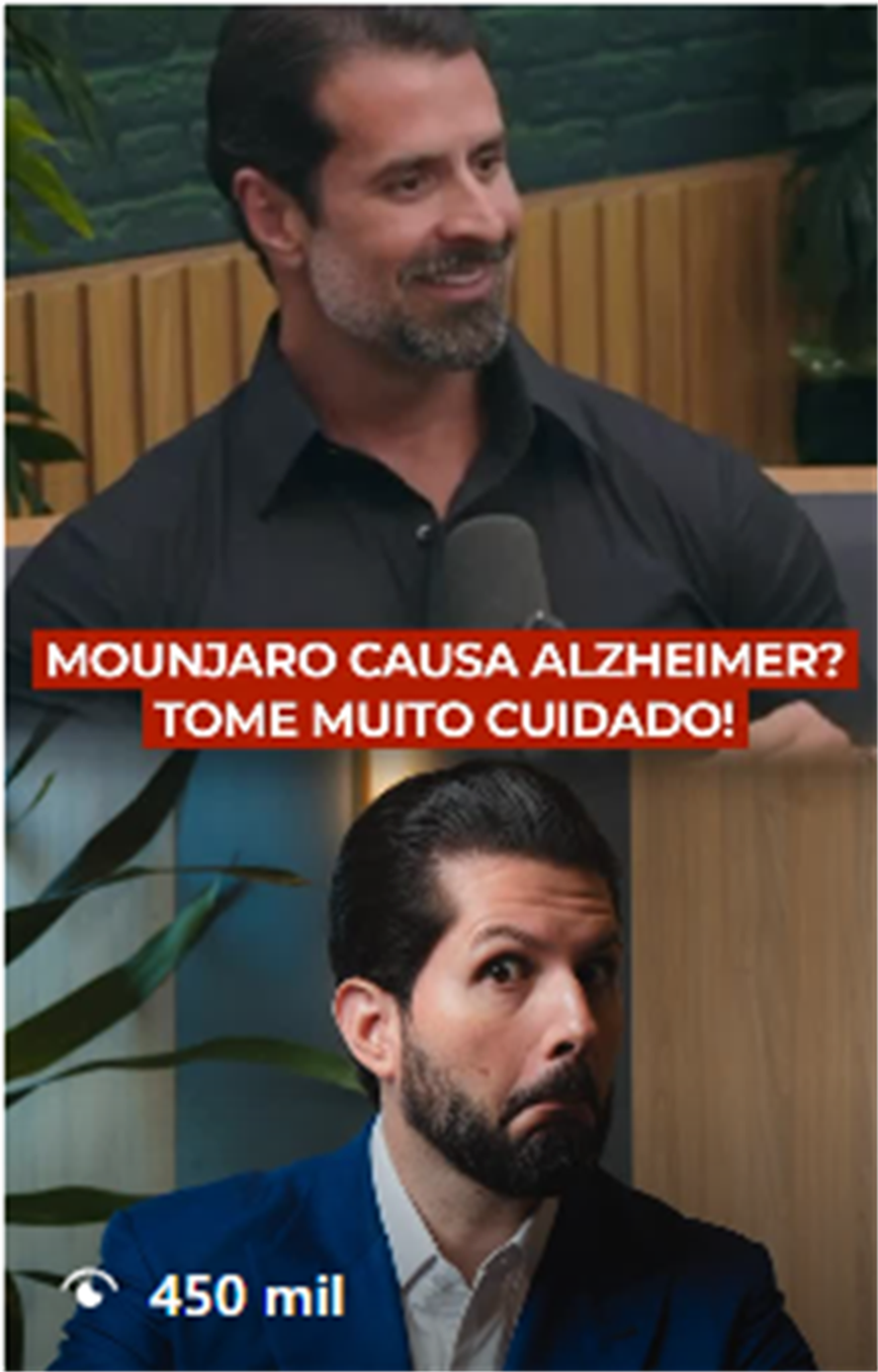Print de peça publicada de Dr. Joaquim Menezes sobre Mounjaro e Alzheimer, com 450 mil visualizações.